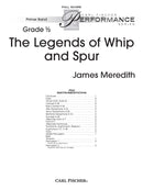 The Legends of Whip and Spur (Study Score)