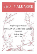 Fantasia on Christmas Carols (TTBB chorus part)