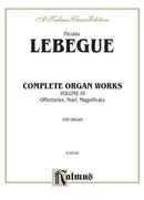 Complete Organ Works, Vol. 3 / Lebègue (Kalmus)