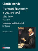 Ricercari da cantare a quattro voci. Libro Terzo