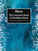 Essential Book of Wedding Music (K. Mayhew)