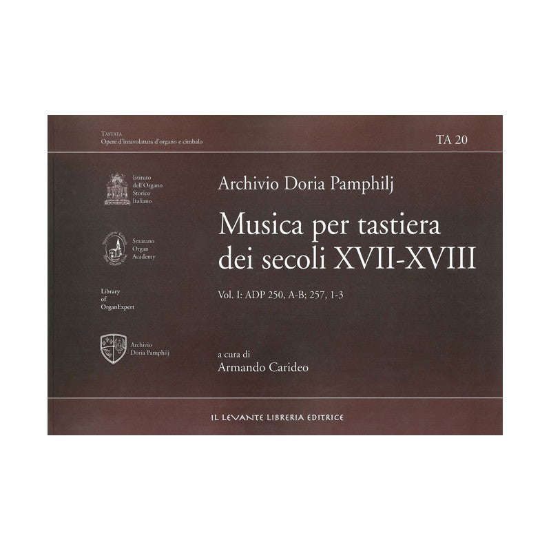 Archivio Doria Pamphilj (Roma) Musica per tastiera dei secoli XVII e XVIII Vol. 1