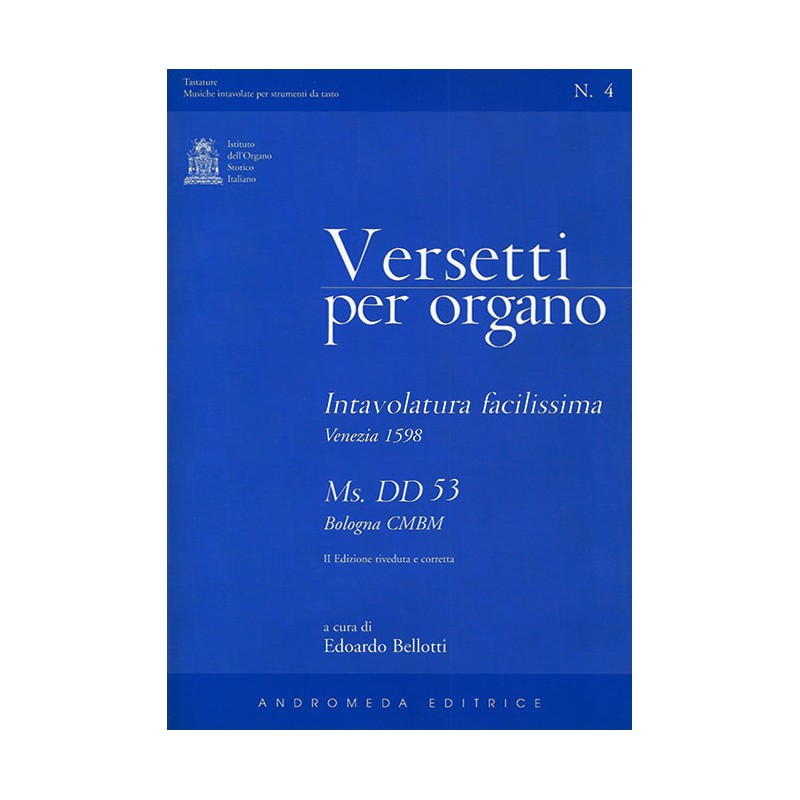 Versetti per organo: Intavolatura facilissima, Venezia 1598 (Ms. DD 53, Bologna CMBM)