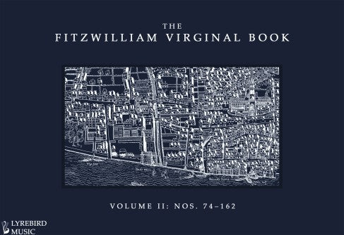 The Fitzwilliam Virginal Book, vol. 2