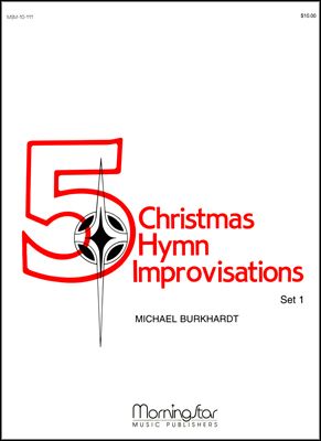 Five Christmas Hymn Improvisations, Set 1