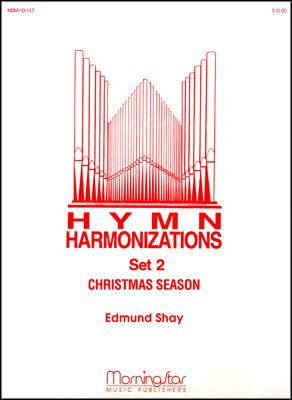 Hymn Harmonizations, Set 2: Christmas Season