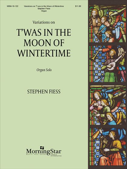 Variations on 'Twas in the Moon of Wintertime