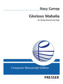 Glorious Mahalia (Score and parts)