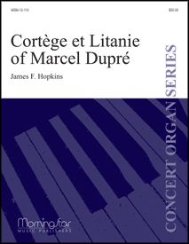 Fantasy on Cortège et Litanie of Marcel Dupré