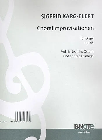 Choral-Improvisationen, op. 65, Vol. 3: Neujahr, Ostern, andere Festtage