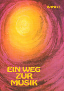 Ein Weg zur Musik, vol. 1 (Student edition)