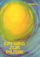 Ein Weg zur Musik, vol. 2 (Student edition)