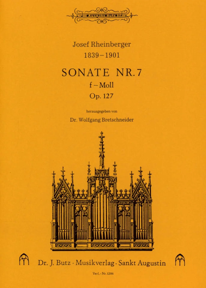 Sonate Nr. 7 e-moll = Organ Sonata no. 7 in F minor op. 127