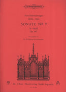 Sonate Nr. 9 b-moll = Organ Sonata no. 9 in B minor op. 142
