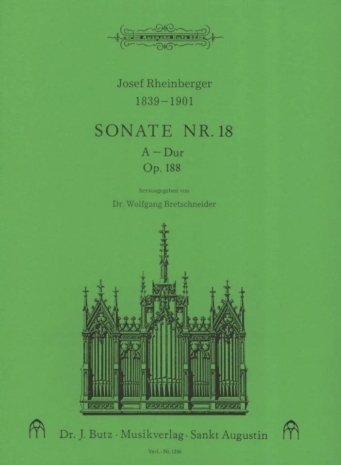 Sonate Nr. 18 A-Dur = Organ Sonata no. 18 in A major op. 188