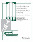 Festive Hymn Settings for Congregational Singing Set 3: Advent and Christmas