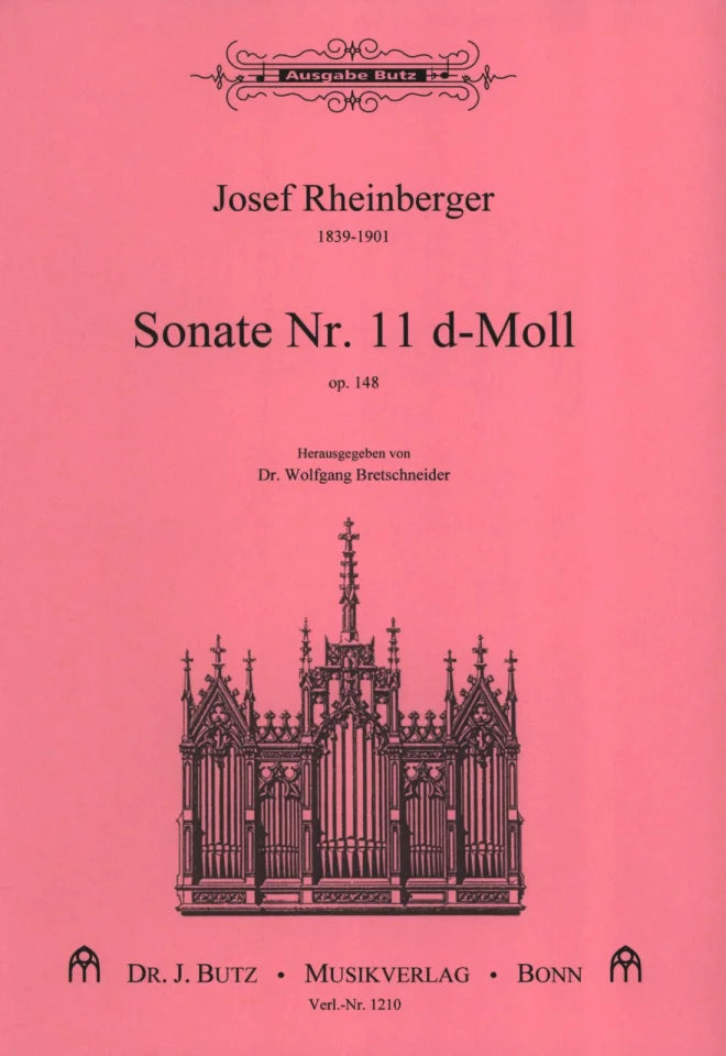 Sonate Nr. 11 d-moll = Organ Sonata no. 11 in D minor, op. 148