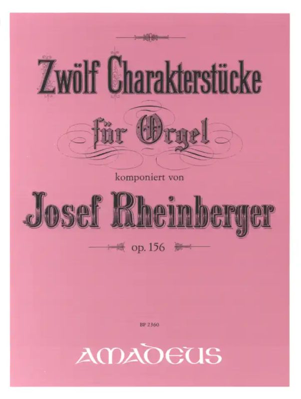 Zwölf = 12 Charakterstücke, op. 156