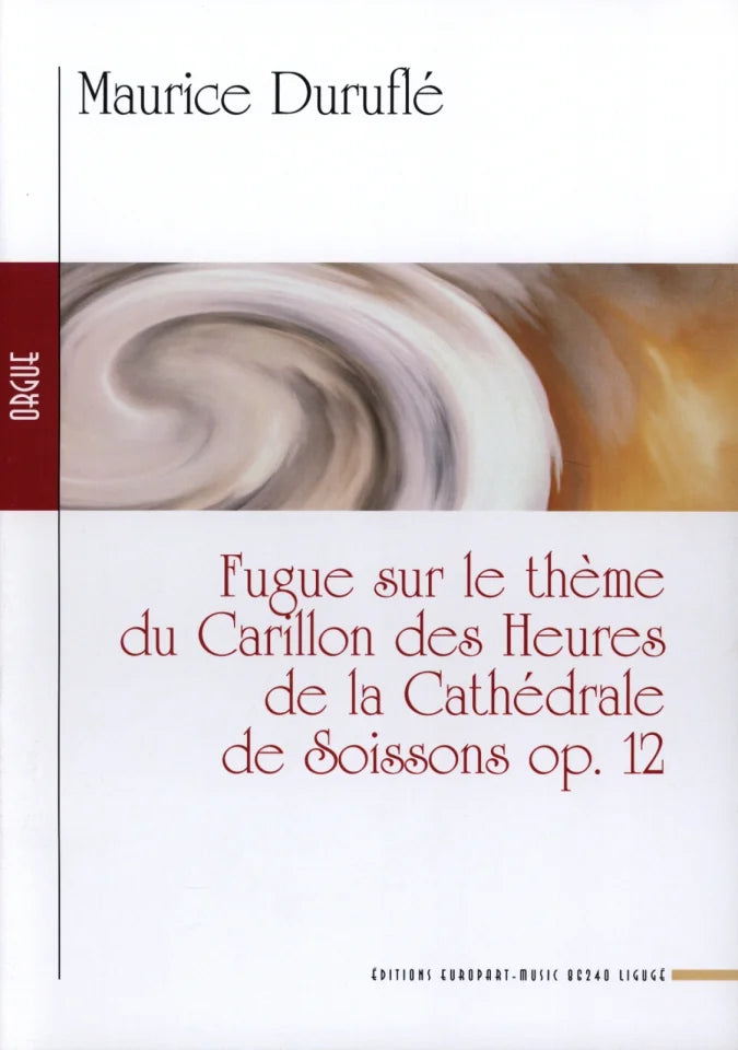 Fugue sur le thème du carillon des heures de la cathédrale de Soissons, op. 12