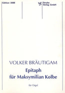 Epitaph für Maksymilian Kolbe / Bräutigam (Strube)