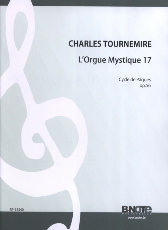 L'Orgue mystique 17, Cycle de Pâques op. 56, Dominica Resurrectionis (Pâques = Easter)