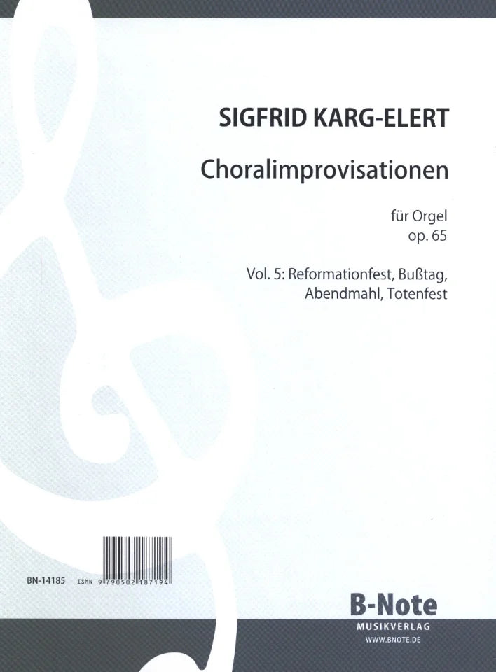 Choral-Improvisationen, op. 65, Vol. 5: Reformationsfest, Busstag, Abendmahl, Totenfest