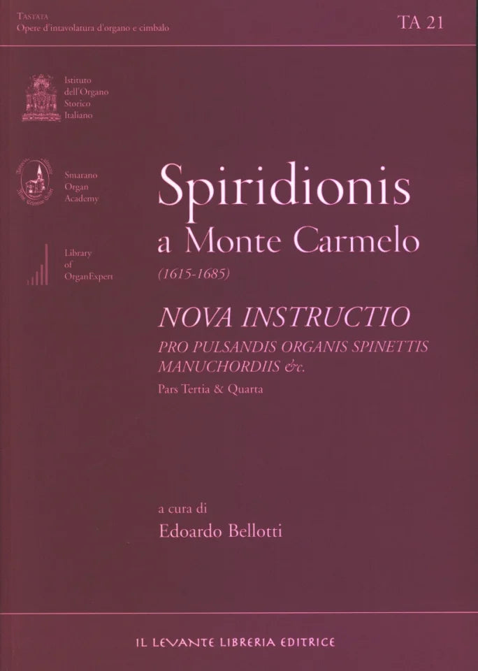 Nova Instructio, Parts 3 & 4 / Spiridionis (Il Levante)