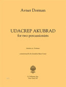 Udacrep Akubrad: for two percussionists (Score, Chamber version)