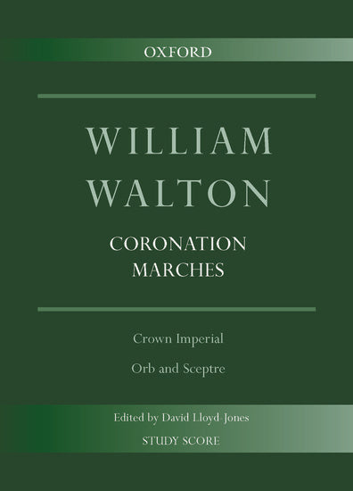 Coronation Marches: Crown Imperial & Orb and Sceptre