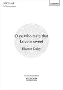 O ye who taste that Love is sweet