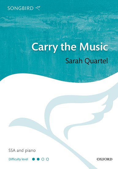 Carry the Music (SSA)