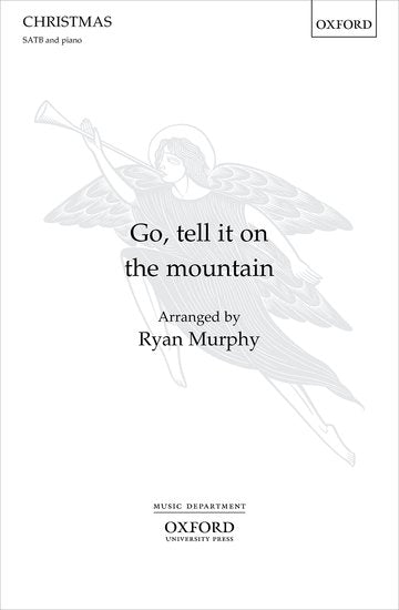 Go, tell it on the mountain (SATB)