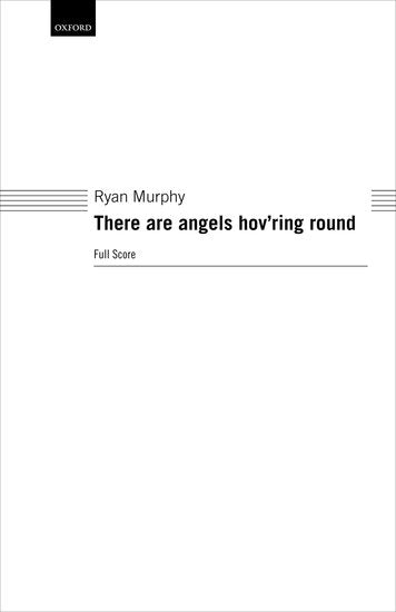 There are angels hov'ring round (Full score)