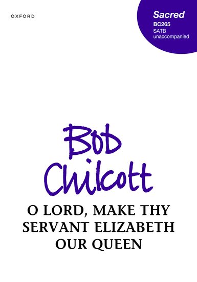 O Lord, make thy servant Elizabeth our Queen