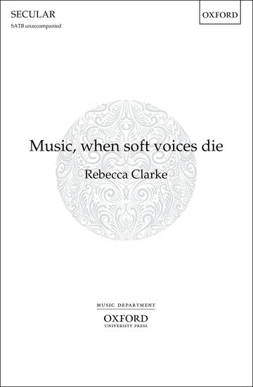 Music, when soft voices die