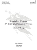 Gloria tibi domine (A Little Child There is Yborne)