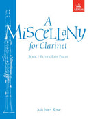 A Miscellany for Clarinet, Book 1