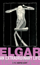 Elgar: An Extraordinary Life