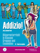 Addizio!: Schülerausgabe (T-sax[Bb])