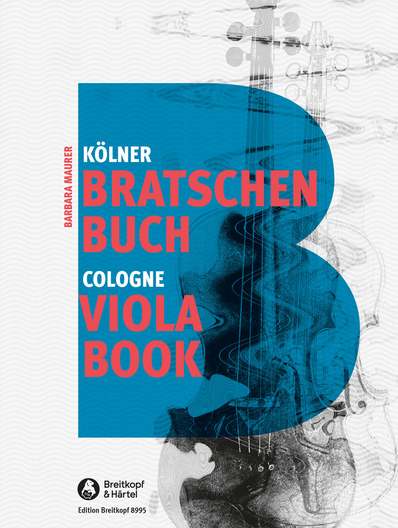Kölner Bratschenbuch = Cologne Viola Book