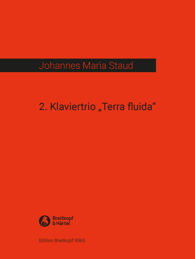 2. Klaviertrio „Terra fluida“ = 2nd Piano Trio “Terra fluida”
