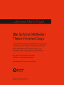 Die Schöne Müllerin / These Fevered Days（ヴォーカル・スコア）