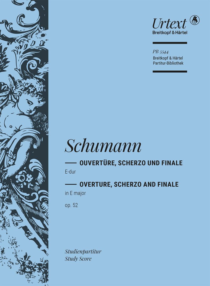 Ouvertüre, Scherzo und Finale E-dur = Overture, Scherzo and Finale in E major Op. 52
