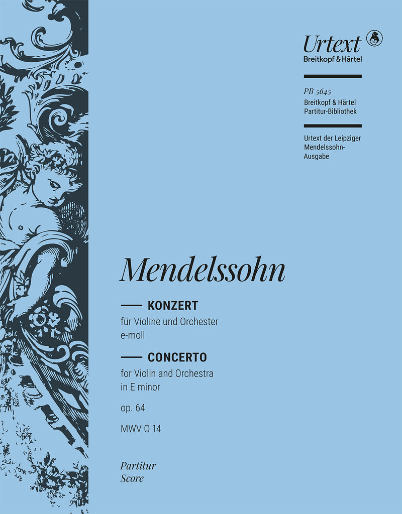 Violinkonzert e-moll = Violin Concerto in E minor Op. 64 MWV O 14 (Score)