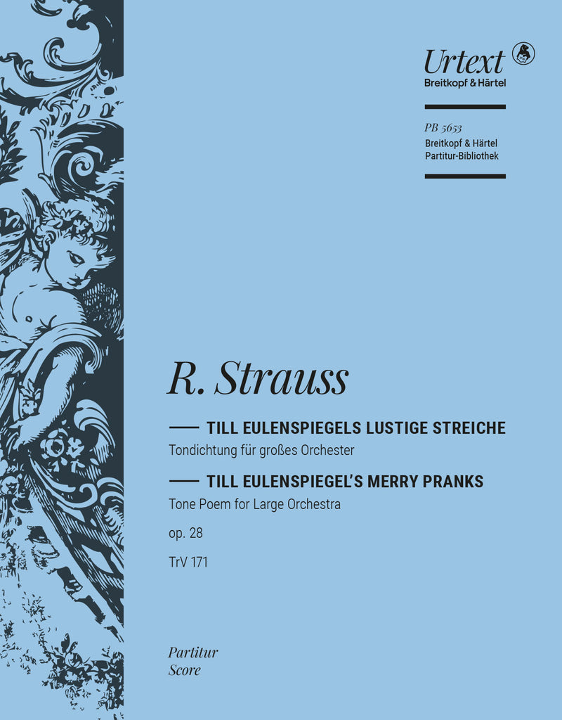 Till Eulenspiegels lustige Streiche = Till Eulenspiegel's Merry Pranks Op. 28 TrV 171 (Score)