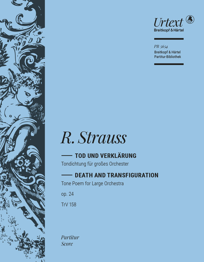 Tod und Verklärung = Death and Transfiguration Op. 24 TrV 158 (Score)