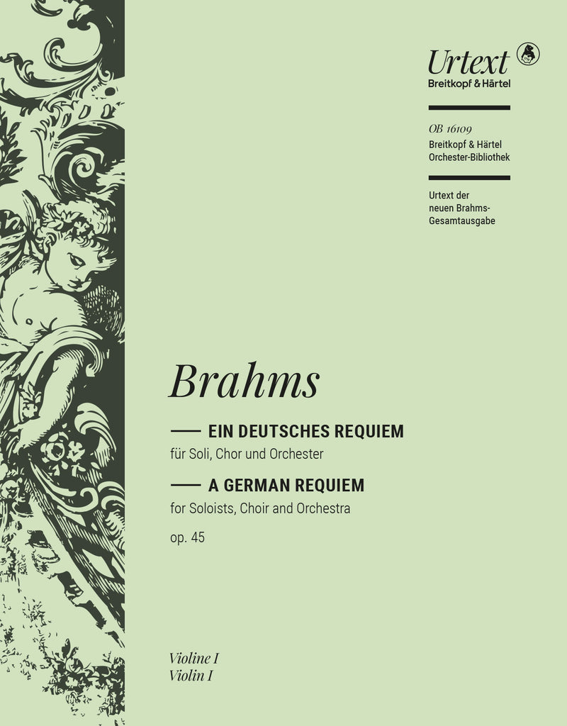 Ein deutsches Requiem = A German Requiem Op. 45 (Violin 1 Part)