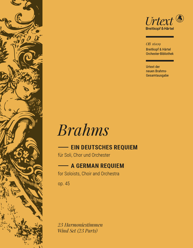 Ein deutsches Requiem = A German Requiem Op. 45 (Wind Parts)