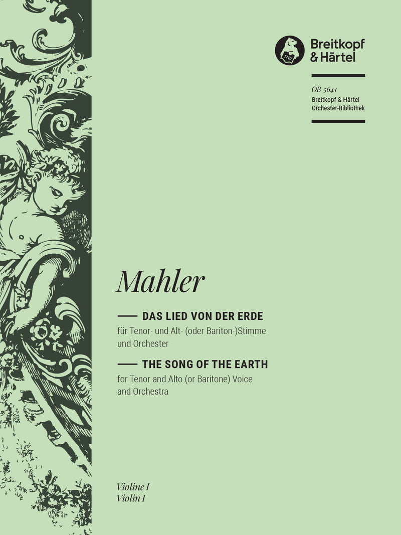 Das Lied von der Erde = The Song of the Earth (Violin 1 Part)