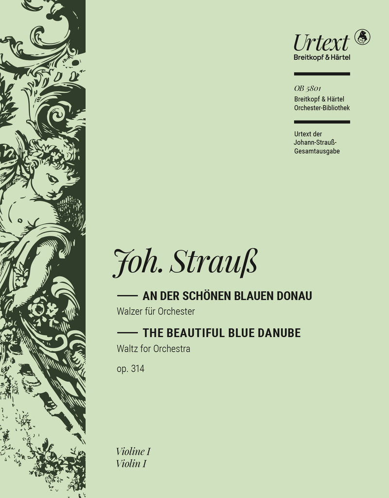 An der schönen blauen Donau = The Beautiful Blue Danube Op. 314 (Violin 1 part)